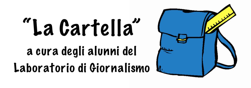 "La Cartella" a cura degli alunni del Laboratorio di Giornalismo.